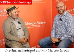 FAŢĂ ÎN FAŢĂ cu Adrian Lungu: invitat – arheologul culinar Mircea Groza (VIDEO)